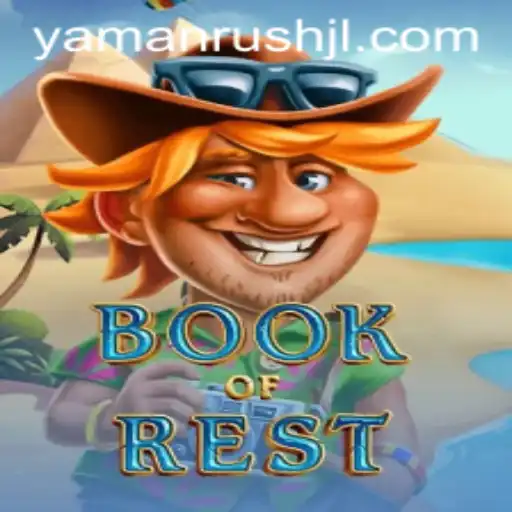 The Enigmatic World of BookofRest: Unveiling Yamanrush Adventures