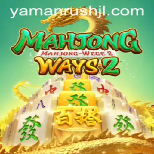 Discover the Thrilling World of MahjongWays2 and the Yamanrush Phenomenon