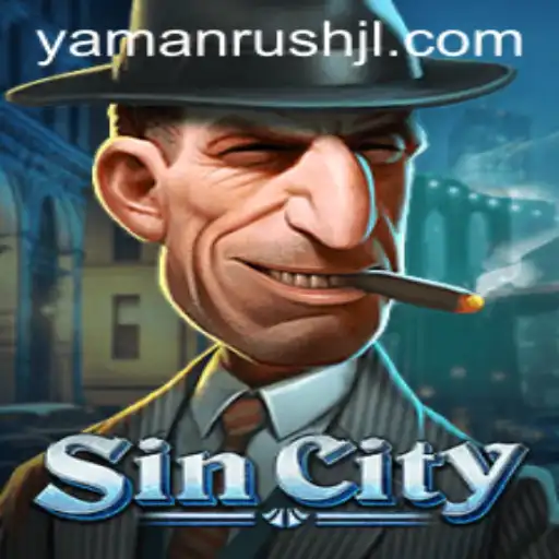 Discover the Thrilling World of SinCity: A Dive into Yamanrush Adventures