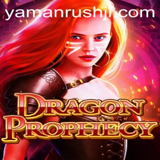 Exploring the Epic World of DragonProphecy: Enter the Yamanrush