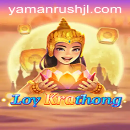 Discover LoyKrathong: A Dive into the Enigmatic World of Yamanrush