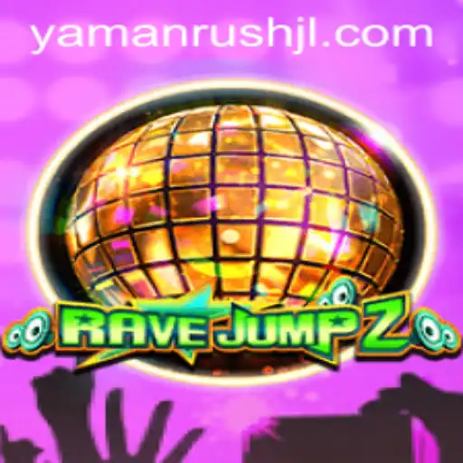 Discover RaveJump2: A Thrilling Journey into the World of Yamanrush