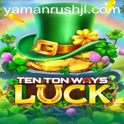 Unveiling TenTonWaysLuck: A New Era in Gaming with YamanRush