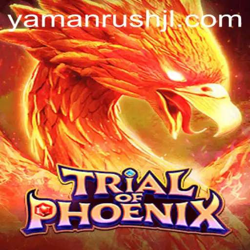 Exploring 'Trial of Phoenix' and the Phenomenon of 'Yamanrush'